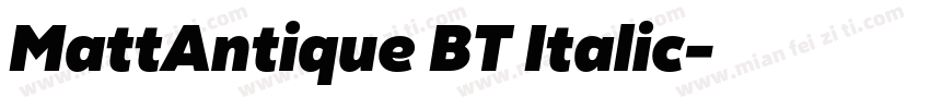 MattAntique BT Italic字体转换